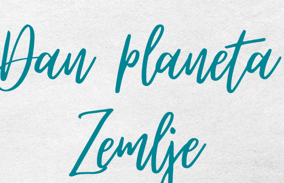 DAN PLANETA ZEMLJE, 22.TRAVANJ